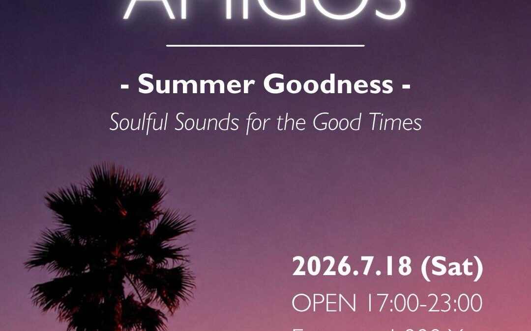 SOUL AMIGOS -Summer Goodness-